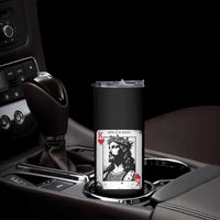 Jesus Is King Playing Card Graphic Skinny Tumbler King of Hearts Christian Faith