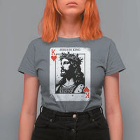 Jesus Is King Playing Card Graphic T Shirt For Women King of Hearts Christian Faith
