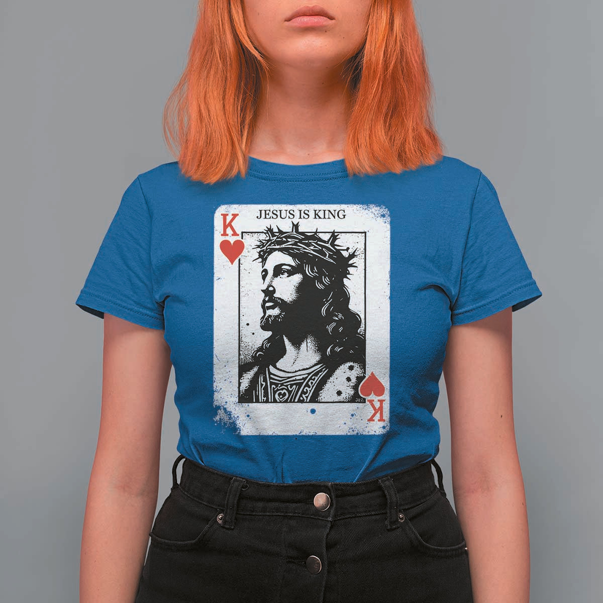 Jesus Is King Playing Card Graphic T Shirt For Women King of Hearts Christian Faith