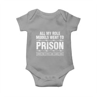 All My Role Models Went To Prison Baby Onesie Biblical History Heroes Faith Statement