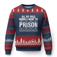 All My Role Models Went To Prison Ugly Christmas Sweater Biblical History Heroes Faith Statement