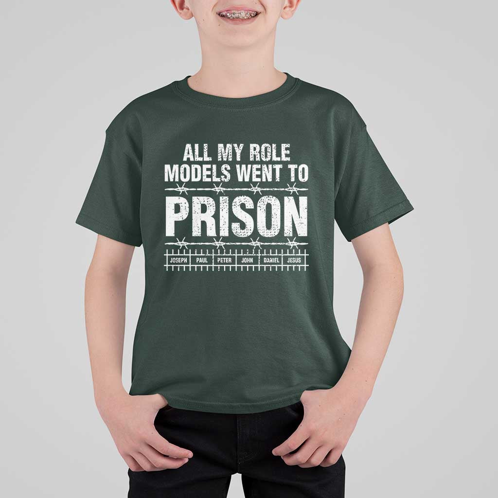 All My Role Models Went To Prison T Shirt For Kid Biblical History Heroes Faith Statement