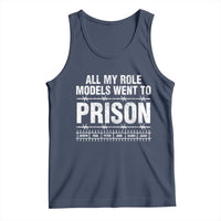 All My Role Models Went To Prison Tank Top Biblical History Heroes Faith Statement