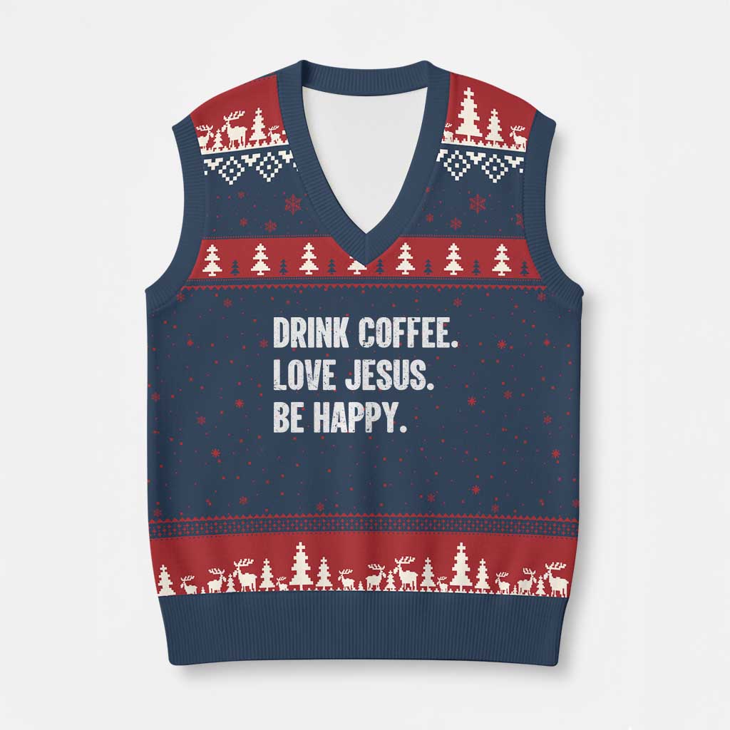 Drink Coffee Love Jesus Be Happy V-Neck Knit Sweater Vest Inspirational Christian Lifestyle