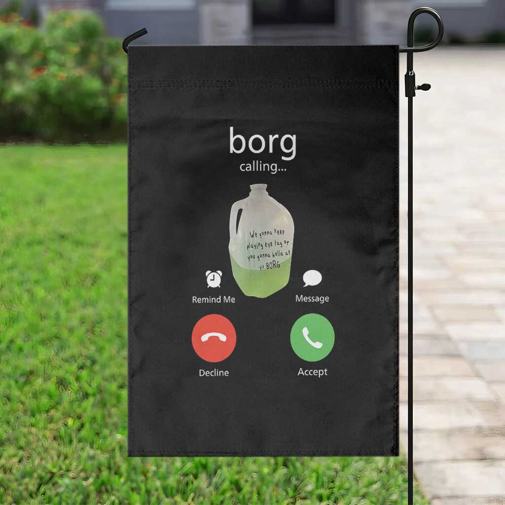 Funny Borg Drink Caling Meme Garden Flag College Party Drink Viral Humor