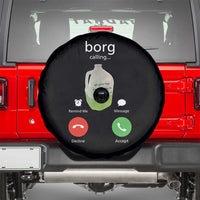 Funny Borg Drink Caling Meme Spare Tire Cover College Party Drink Viral Humor