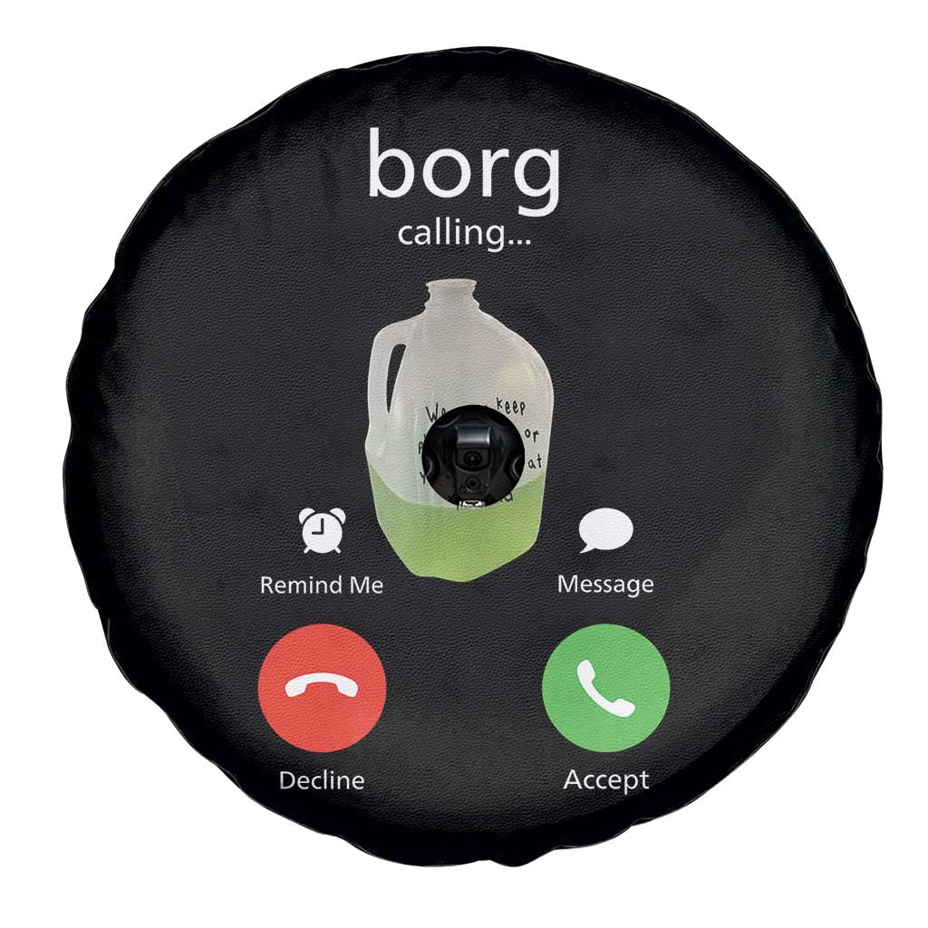 Funny Borg Drink Caling Meme Spare Tire Cover College Party Drink Viral Humor