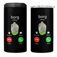 Funny Borg Drink Caling Meme 4 in 1 Can Cooler Tumbler College Party Drink Viral Humor