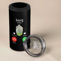 Funny Borg Drink Caling Meme 4 in 1 Can Cooler Tumbler College Party Drink Viral Humor
