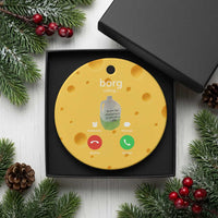 Funny Borg Drink Caling Meme Ceramic Ornament College Party Drink Viral Humor