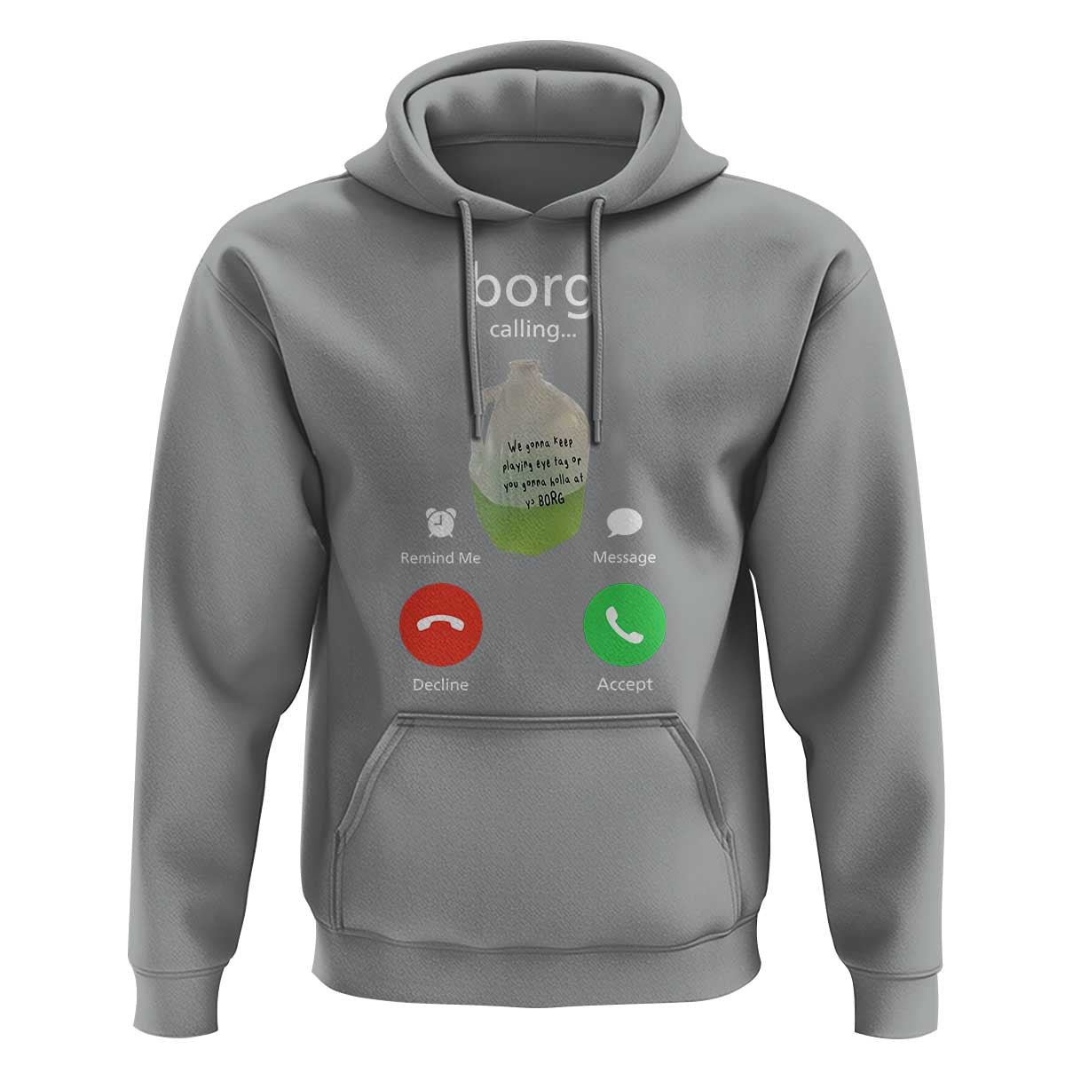 Funny Borg Drink Caling Meme Hoodie College Party Drink Viral Humor