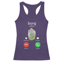 Funny Borg Drink Caling Meme Racerback Tank Top College Party Drink Viral Humor