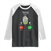 Funny Borg Drink Caling Meme Raglan Shirt College Party Drink Viral Humor