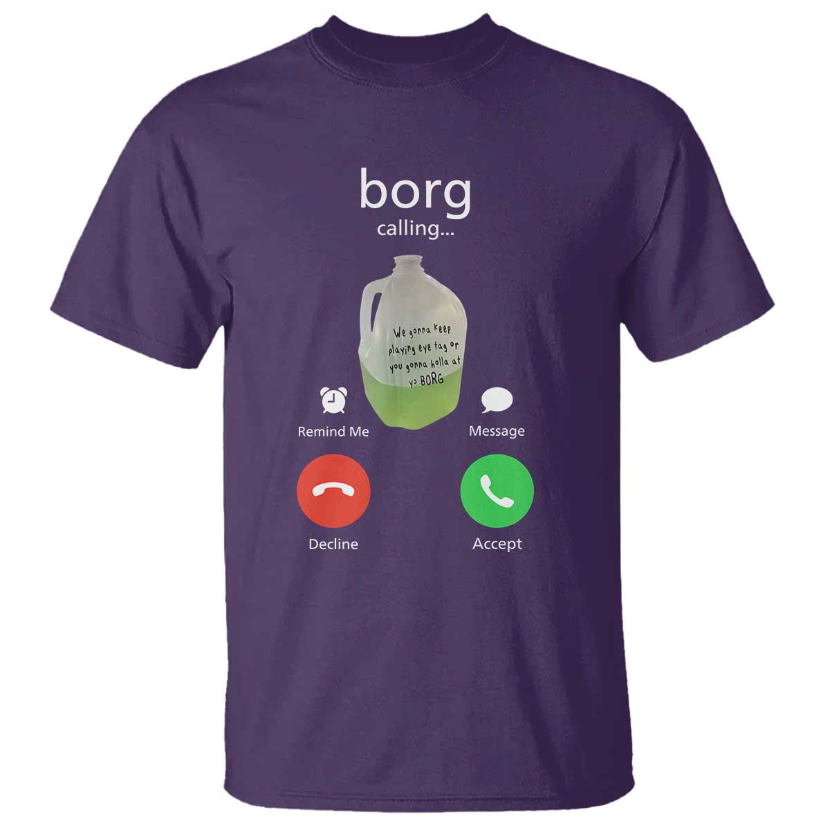Funny Borg Drink Caling Meme T Shirt College Party Drink Viral Humor