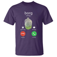 Funny Borg Drink Caling Meme T Shirt College Party Drink Viral Humor