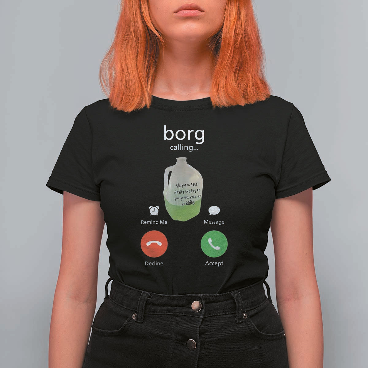 Funny Borg Drink Caling Meme T Shirt For Women College Party Drink Viral Humor