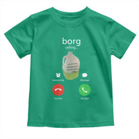 Funny Borg Drink Caling Meme Toddler T Shirt College Party Drink Viral Humor