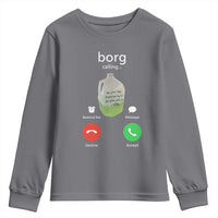 Funny Borg Drink Caling Meme Youth Sweatshirt College Party Drink Viral Humor