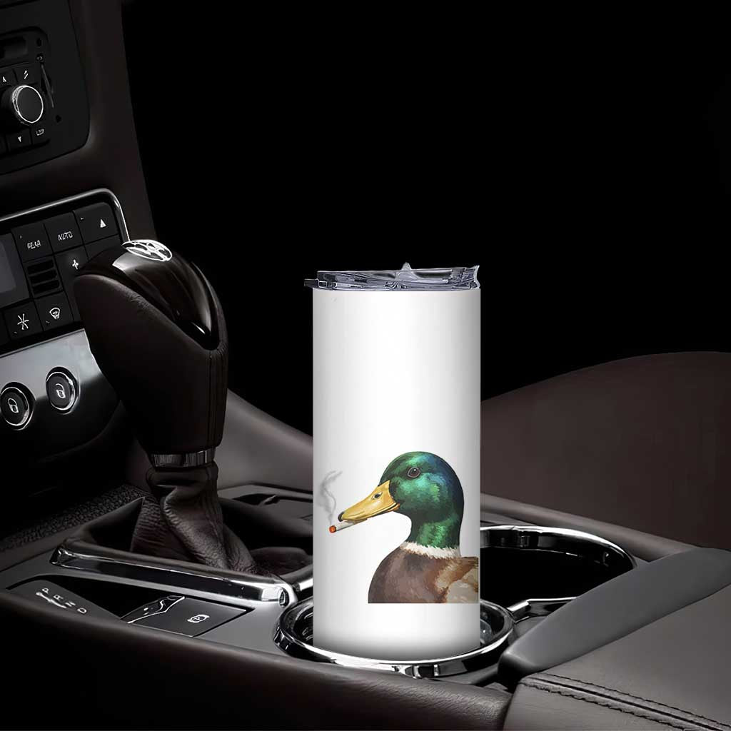Smoking Mallard Meme Graphic Skinny Tumbler Chaotic Funny Wild Duck Attitude Viral Internet Humor