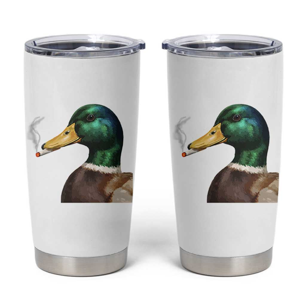 Smoking Mallard Meme Graphic Tumbler Cup Chaotic Funny Wild Duck Attitude Viral Internet Humor