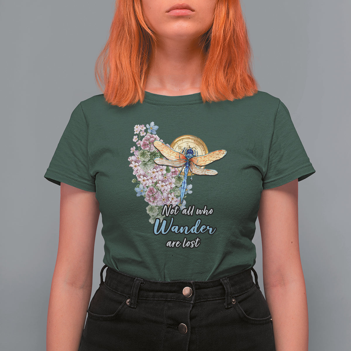 Women’s dark forest green T-shirt with dragonfly and pink floral “Not all who Wander are lost” print