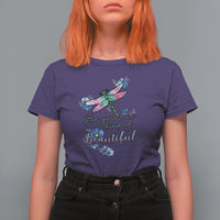 Be Your Own Kind Of Beautiful Dragonfly Inspirational Shirt, Dragonfly T-shirt, Dragonfly Gift for Insect Lover, Spiritual Shirt T Shirt For Women - Wonder Print Shop
