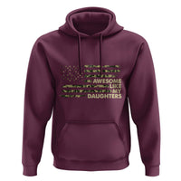 Awesome Like My Daughters Hoodie Parents' Day Camo American Flag - Wonder Print Shop