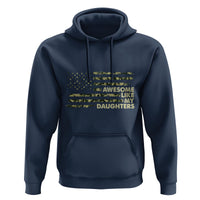Awesome Like My Daughters Hoodie Parents' Day Camo American Flag - Wonder Print Shop