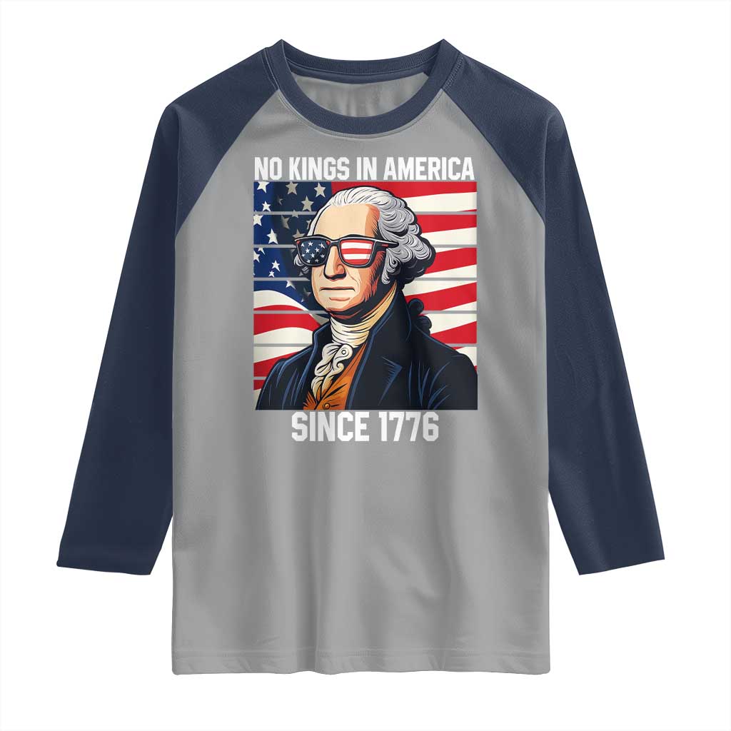 Funny Patriotic Founding Father Raglan Shirt No Kings in America Since 1776 4th of July - Wonder Print Shop