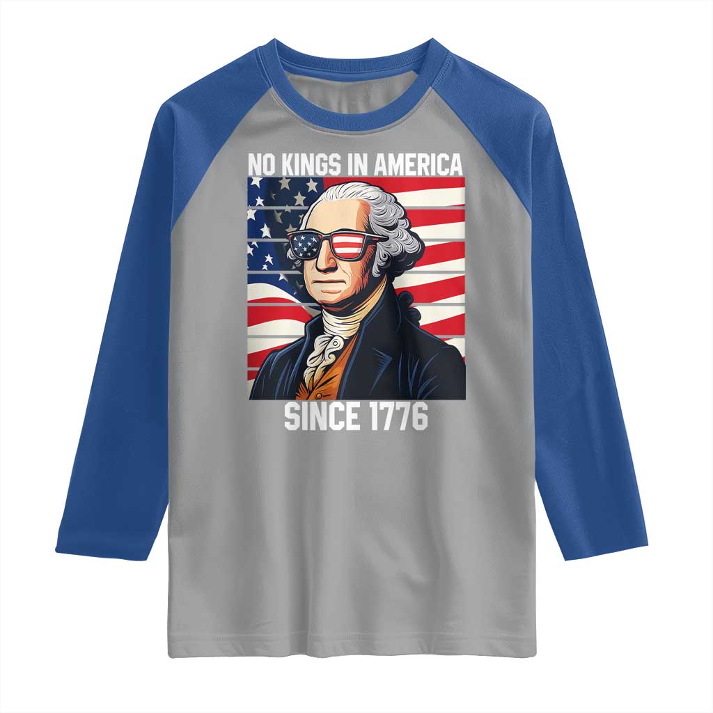Funny Patriotic Founding Father Raglan Shirt No Kings in America Since 1776 4th of July - Wonder Print Shop