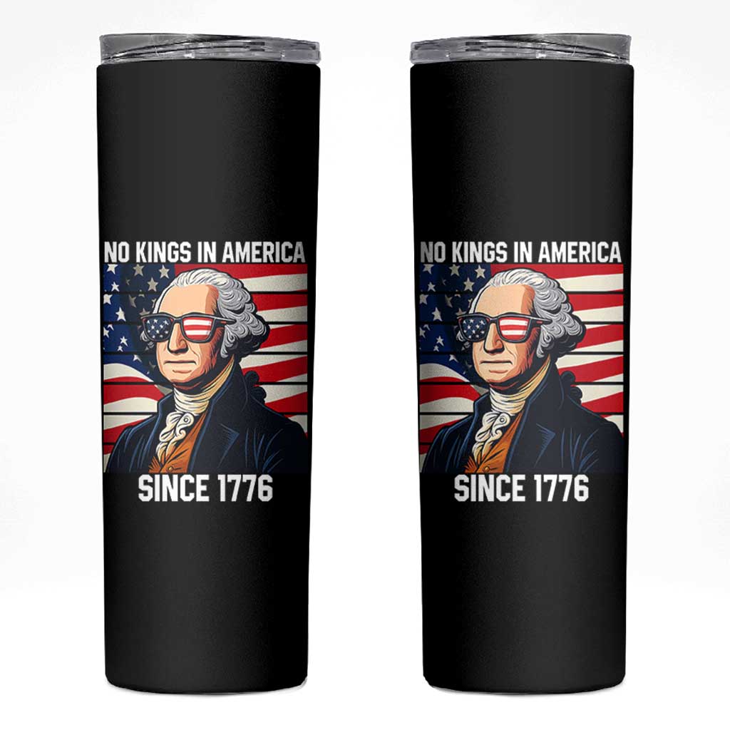 Funny Patriotic Founding Father Skinny Tumbler No Kings in America Since 1776 4th of July - Wonder Print Shop