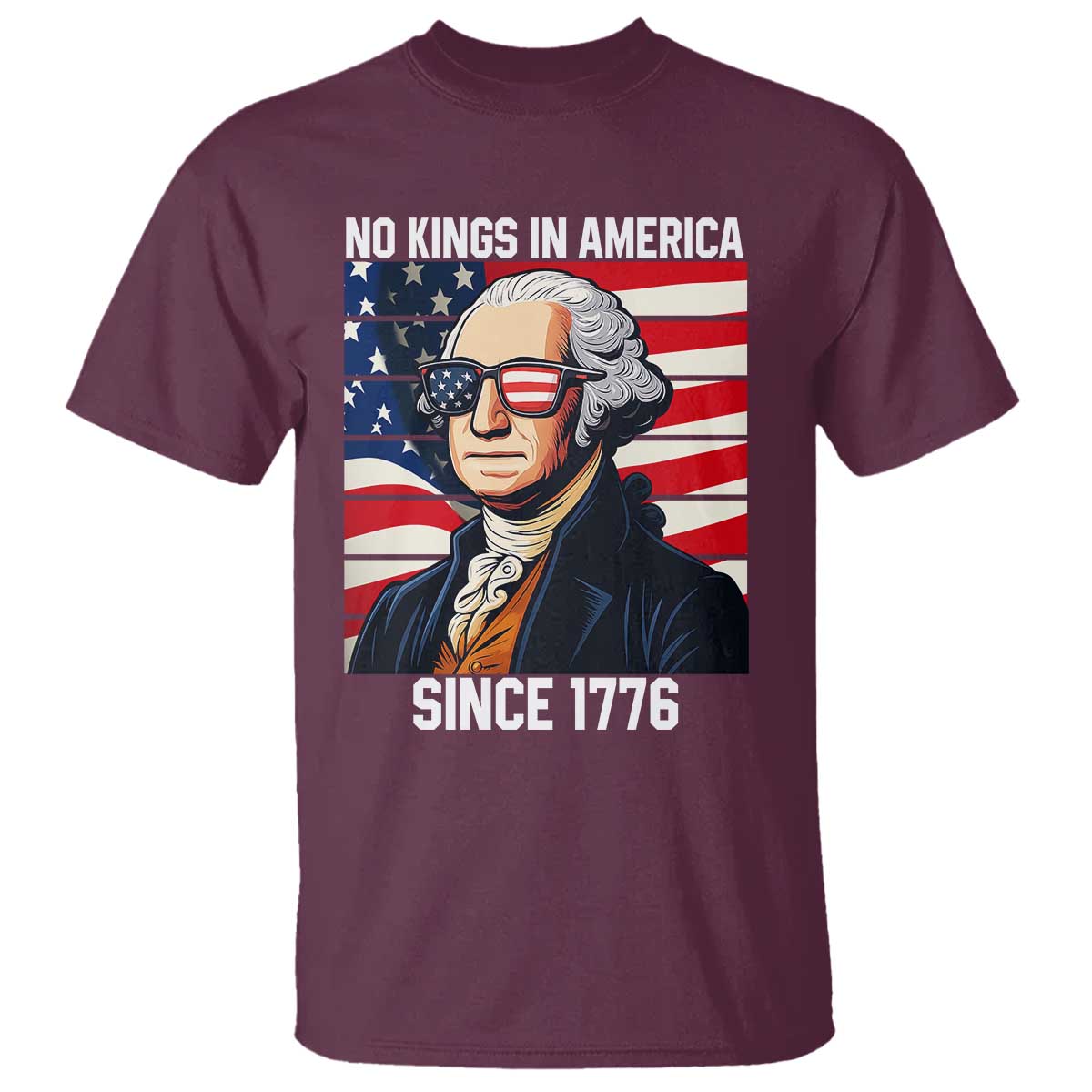 Funny Patriotic Founding Father T Shirt No Kings in America Since 1776 4th of July - Wonder Print Shop