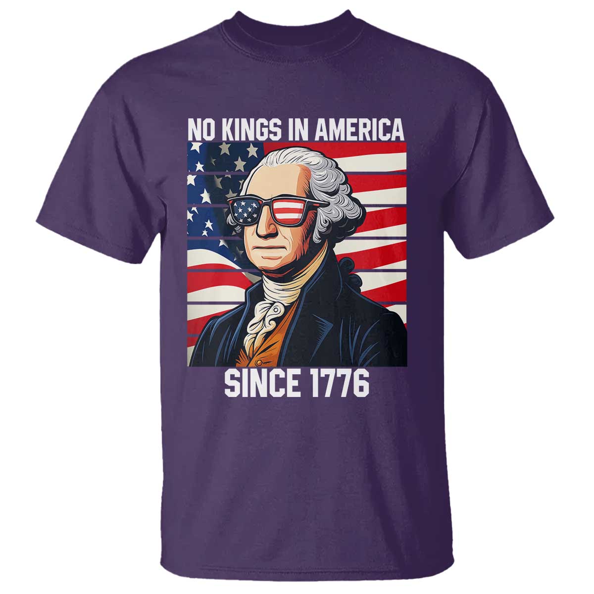 Funny Patriotic Founding Father T Shirt No Kings in America Since 1776 4th of July - Wonder Print Shop