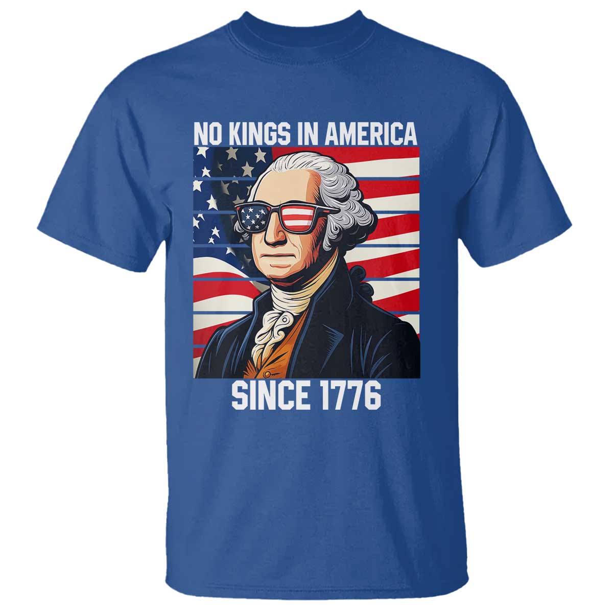 Funny Patriotic Founding Father T Shirt No Kings in America Since 1776 4th of July - Wonder Print Shop