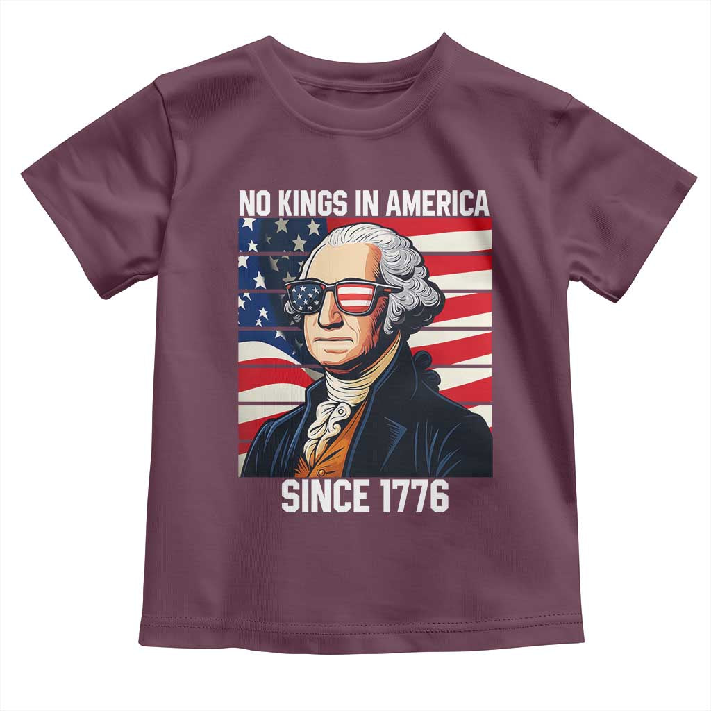 Funny Patriotic Founding Father Toddler T Shirt No Kings in America Since 1776 4th of July - Wonder Print Shop