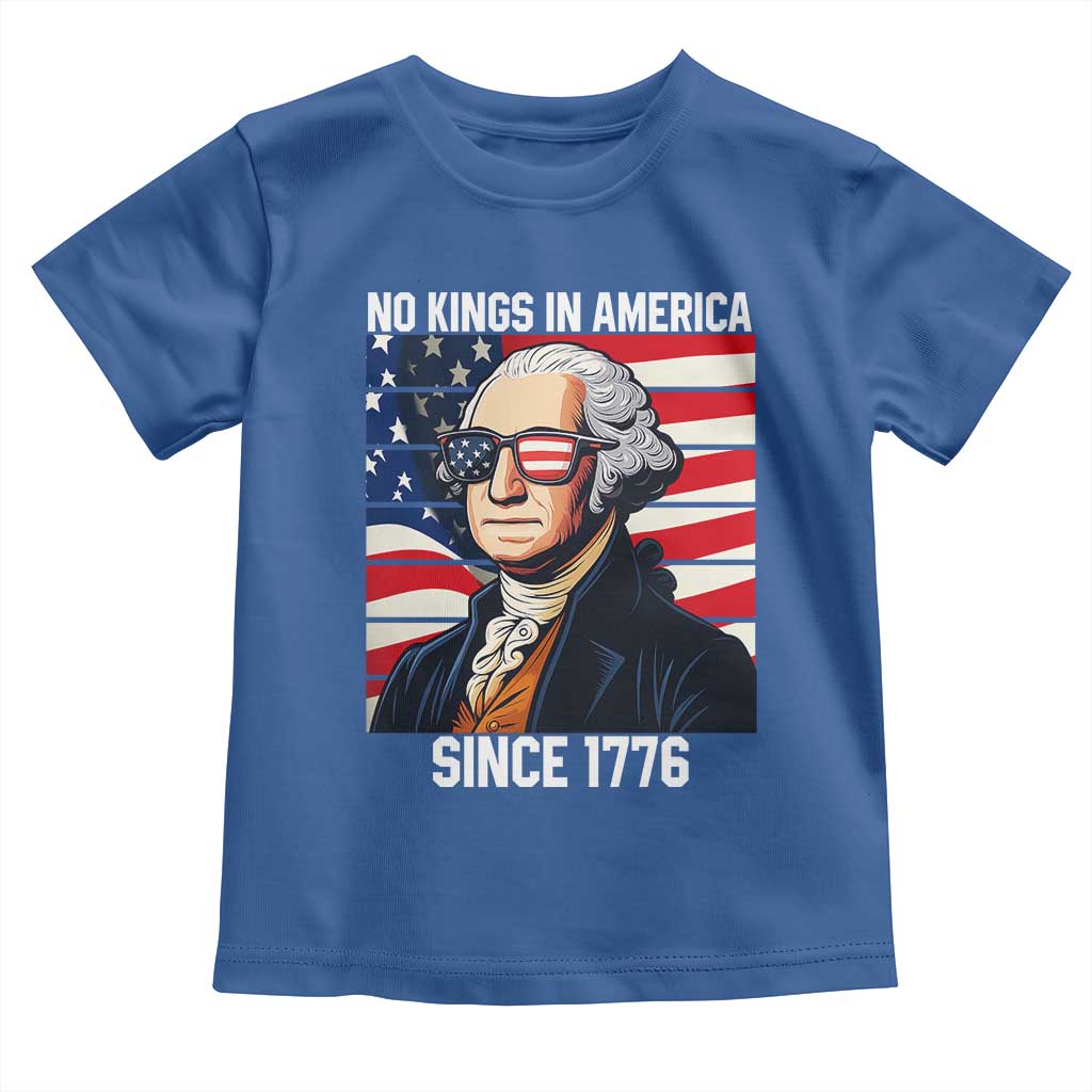 Funny Patriotic Founding Father Toddler T Shirt No Kings in America Since 1776 4th of July - Wonder Print Shop