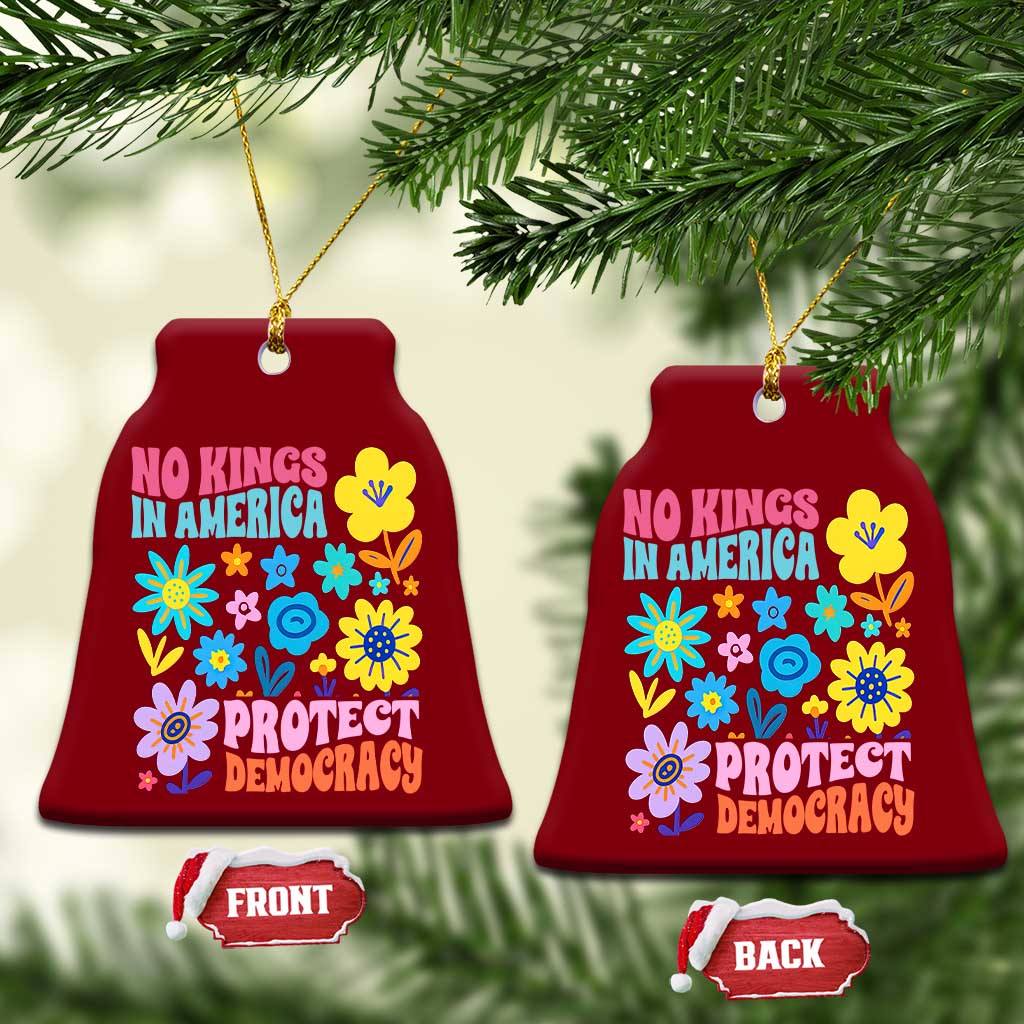 No Kings in America Protect Democracy Ceramic Ornament Colorful Flowers Patriotic Feminists - Wonder Print Shop