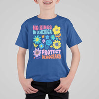 No Kings in America Protect Democracy T Shirt For Kid Colorful Flowers Patriotic Feminists - Wonder Print Shop