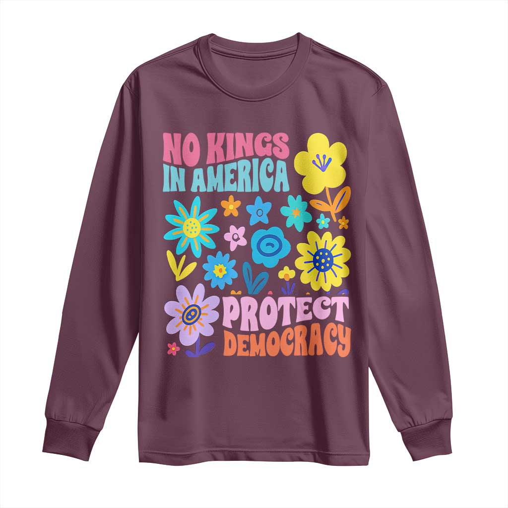 No Kings in America Protect Democracy Long Sleeve Shirt Colorful Flowers Patriotic Feminists - Wonder Print Shop