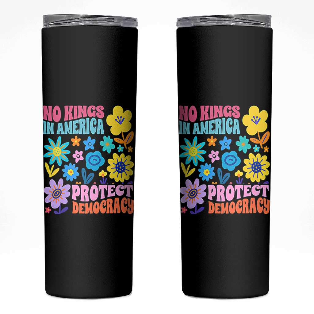 No Kings in America Protect Democracy Skinny Tumbler Colorful Flowers Patriotic Feminists - Wonder Print Shop