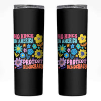 No Kings in America Protect Democracy Skinny Tumbler Colorful Flowers Patriotic Feminists - Wonder Print Shop
