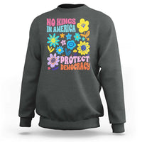 No Kings in America Protect Democracy Sweatshirt Colorful Flowers Patriotic Feminists - Wonder Print Shop
