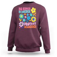 No Kings in America Protect Democracy Sweatshirt Colorful Flowers Patriotic Feminists - Wonder Print Shop