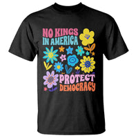 No Kings in America Protect Democracy T Shirt Colorful Flowers Patriotic Feminists - Wonder Print Shop