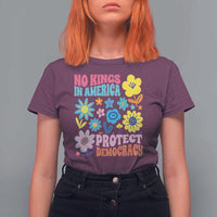 No Kings in America Protect Democracy T Shirt For Women Colorful Flowers Patriotic Feminists - Wonder Print Shop