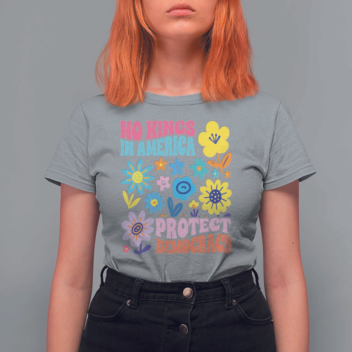 No Kings in America Protect Democracy T Shirt For Women Colorful Flowers Patriotic Feminists - Wonder Print Shop