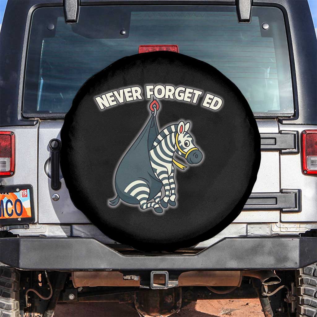 Never Forget Ed The Zebra Meme Spare Tire Cover Funny Viral Animal Escape Internet Humor Fans - Wonder Print Shop
