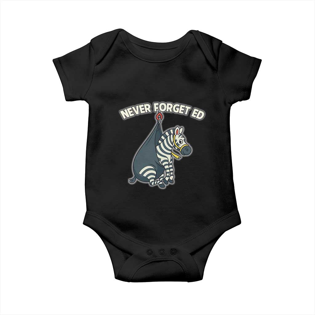 Never Forget Ed The Zebra Meme Baby Onesie Funny Viral Animal Escape Internet Humor Fans - Wonder Print Shop