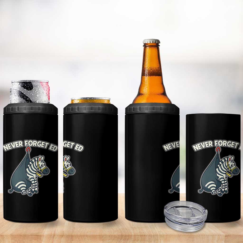 Never Forget Ed The Zebra Meme 4 in 1 Can Cooler Tumbler Funny Viral Animal Escape Internet Humor Fans - Wonder Print Shop