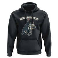 Never Forget Ed The Zebra Meme Hoodie Funny Viral Animal Escape Internet Humor Fans - Wonder Print Shop